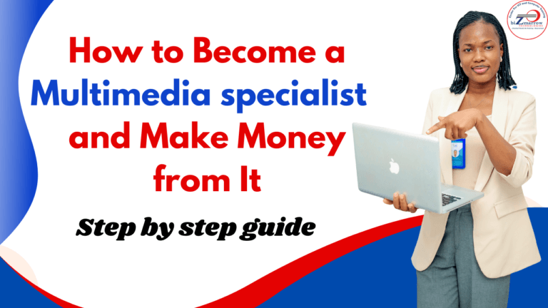 How to become a MULTIMEDIA SPECIALIST and make money from it